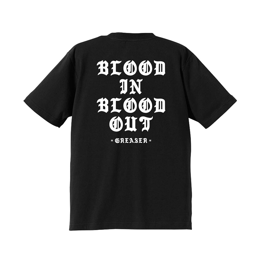Black t-shirt with 'Blood In Blood Out Greaser' text on the back against a white background