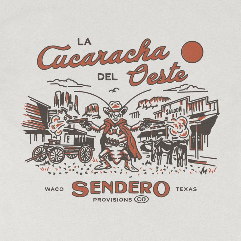 Vintage-style graphic with a cowboy and saloon, featuring text 'La Cucaracha Del Oeste' and 'Sendero Provisions Co'.